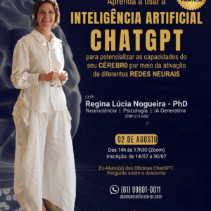 Oficina Prática IA Generativa ChatGPT na perspectiva da Neurociência